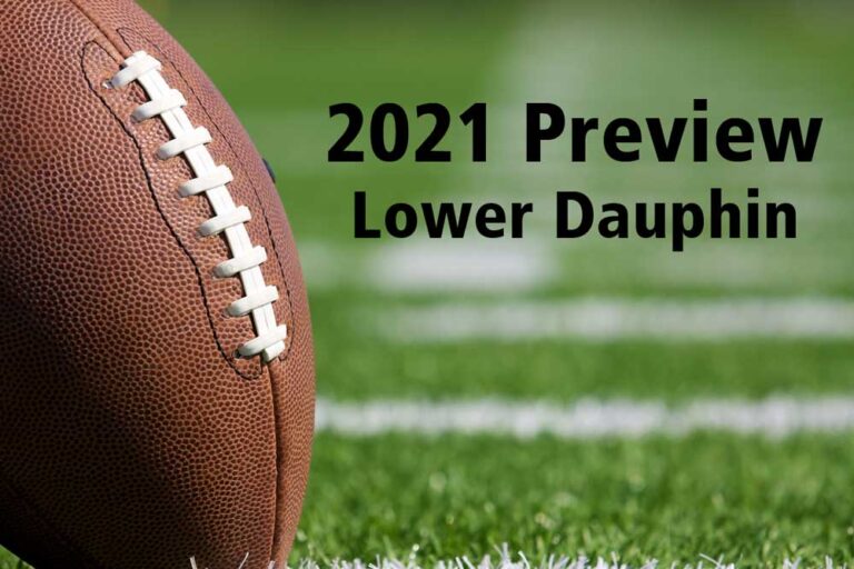 2021 Preview: Lower Dauphin Falcons