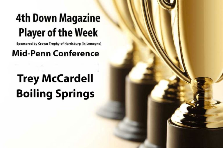 Week 10 4th Down Magazine Player of the Week Sponsored by Crown Trophy of Harrisburg: Trey McCardell